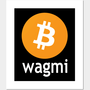 Wagmi Bitcoin Posters and Art